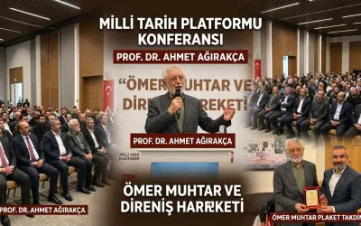 Milli Tarih Platformu'ndan Ömer Muhtar Konferansı: Çöl Aslanı'nın Direniş Mirası Ele Alındı