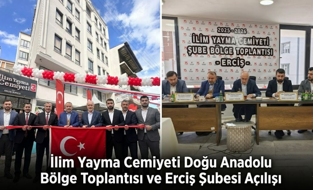 İlim Yayma Cemiyeti Erciş Şubesi ve Eğitim Merkezi Törenle Açıldı