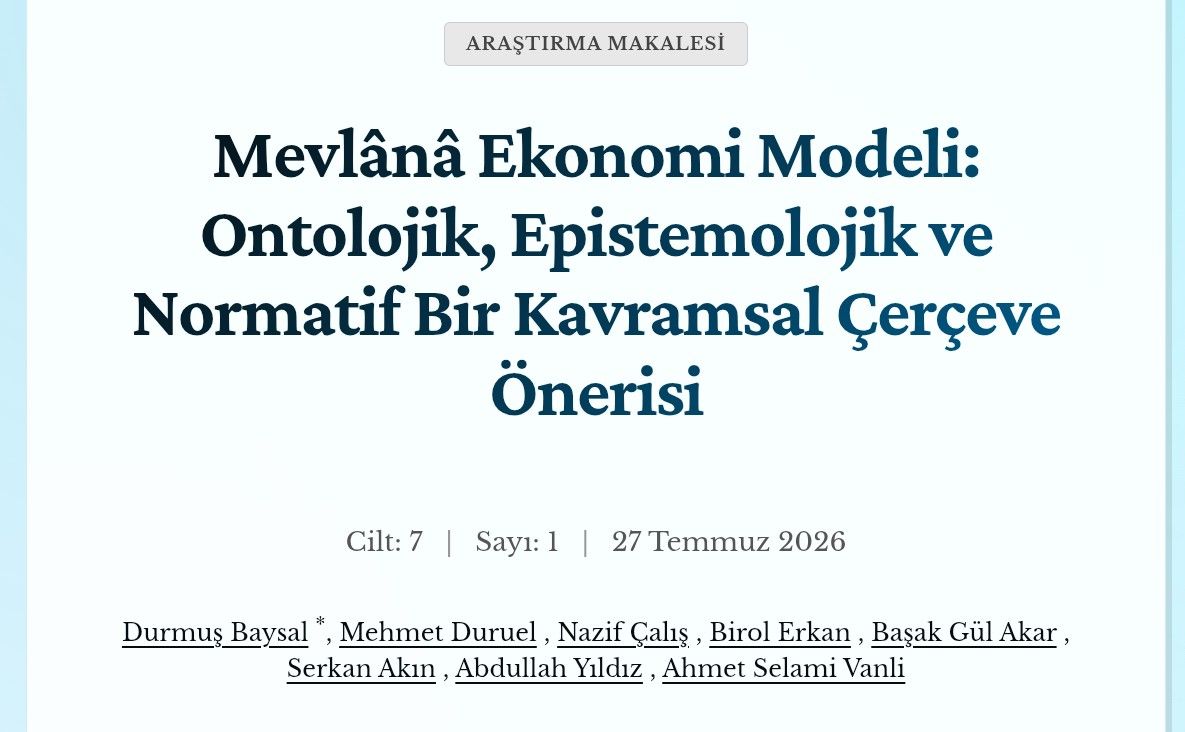 Ekonomide Yeni Paradigma: Mevlânâ Ekonomi Modeli Akademik Literatüre Girdi